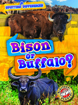 cover image of Bison or Buffalo?